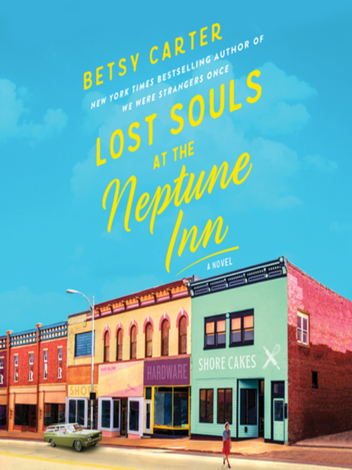 Title details for Lost Souls at the Neptune Inn by Betsy Carter - Wait list